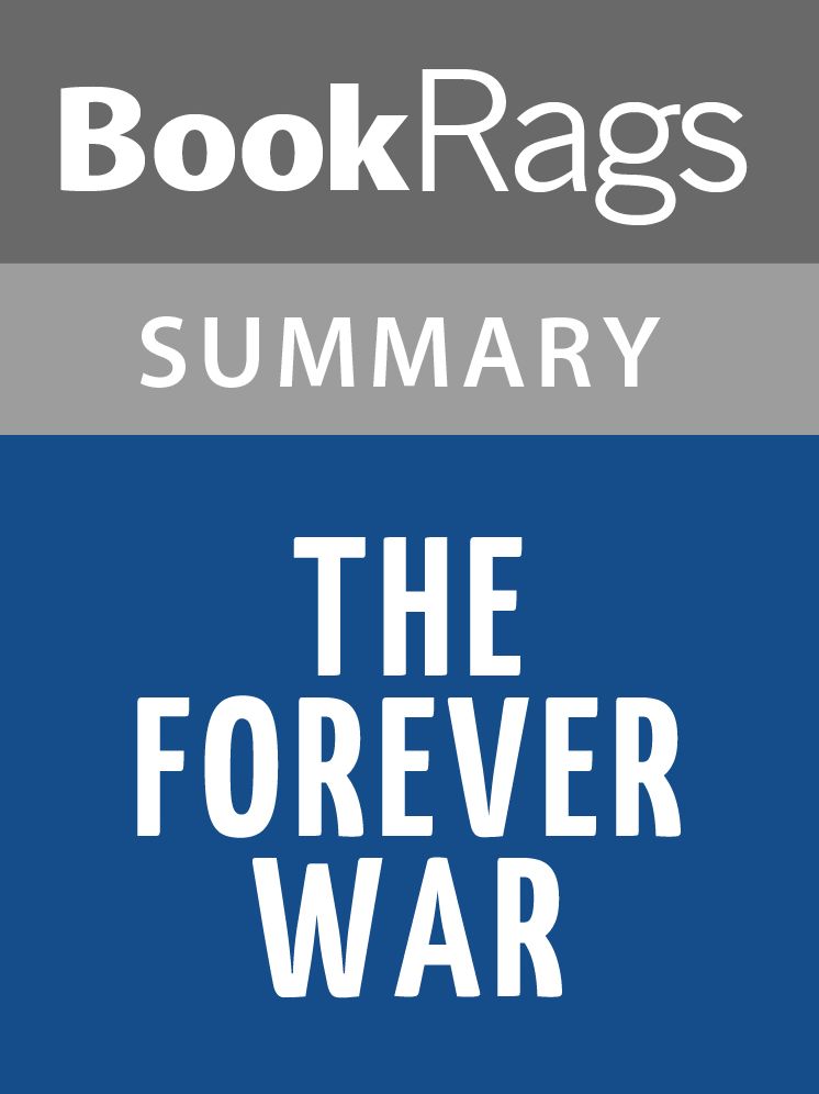 The Forever War by Joe Haldeman Summary & Study Guide