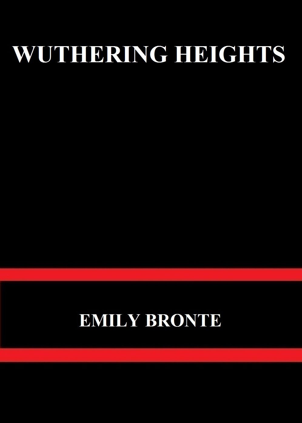 Wuthering Heights by Emily Brontë