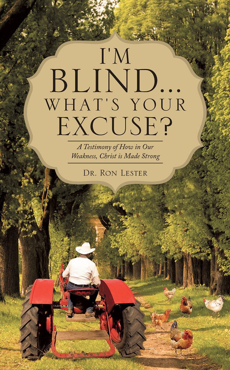 I'm Blind... What's Your Excuse?