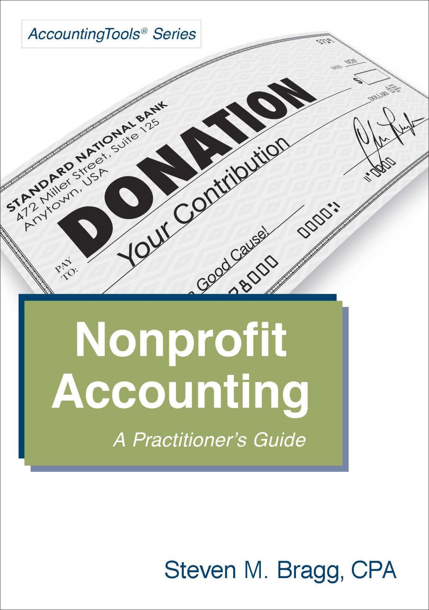 Nonprofit Accounting: A Practitioner's Guide