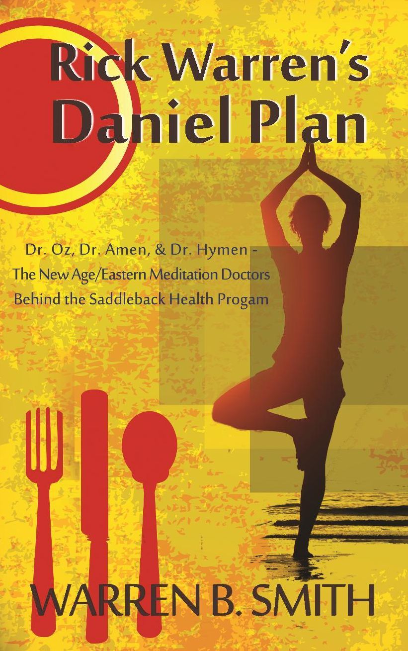 The Dangers of Rick Warren's Daniel Plan