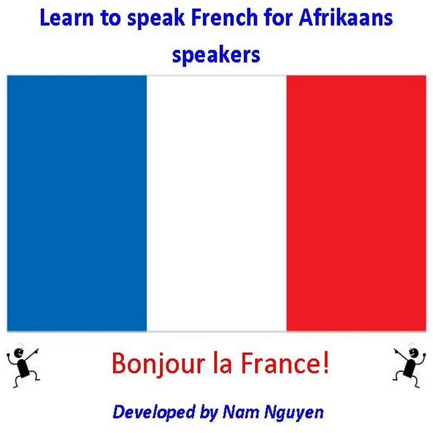 Learn to Speak French for Afrikaans Speakers