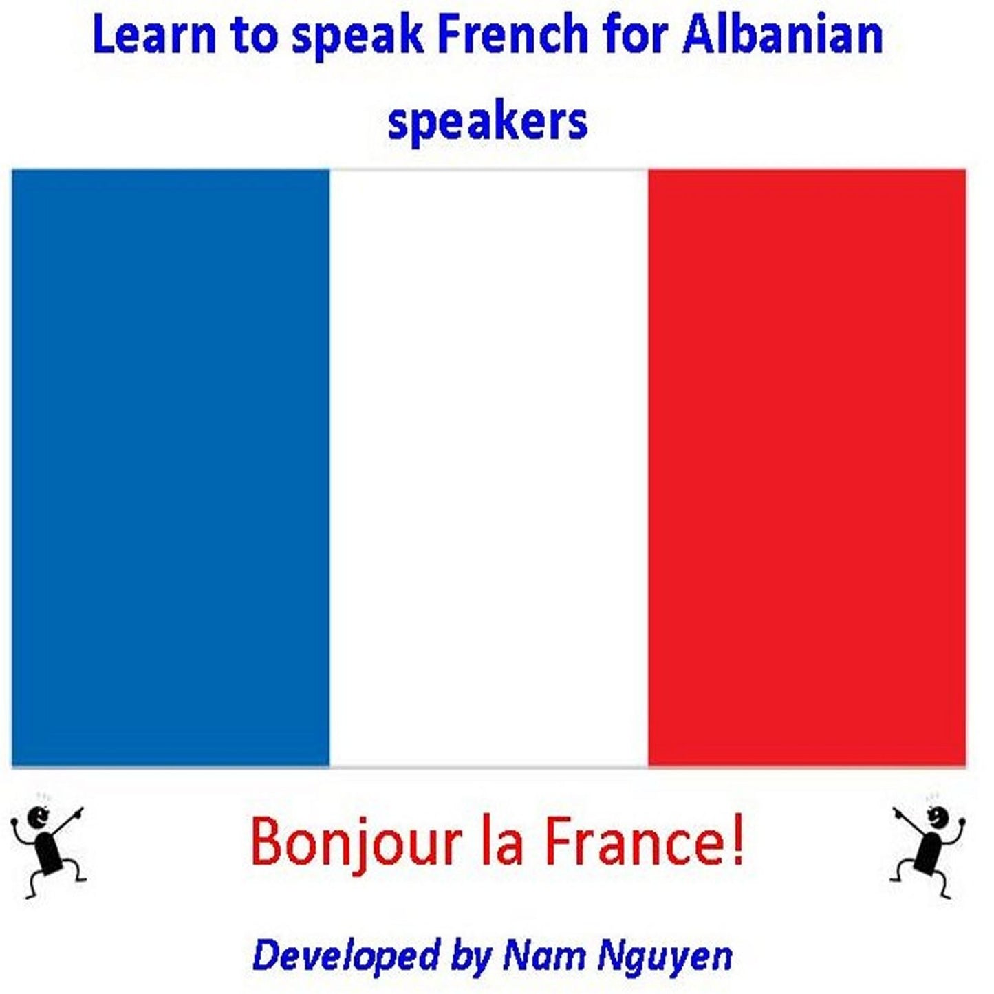 Learn to Speak French for Albanian Speakers
