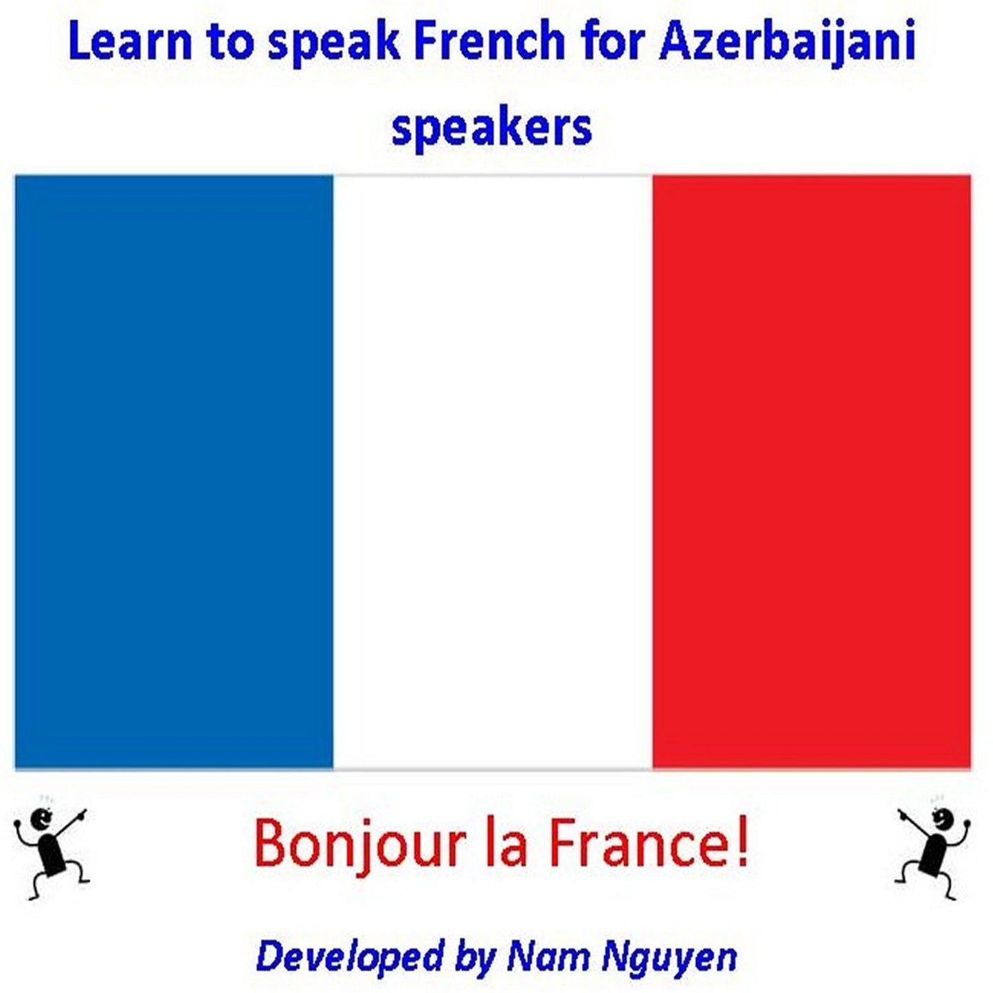 Learn to Speak French for Azerbaijani Speakers