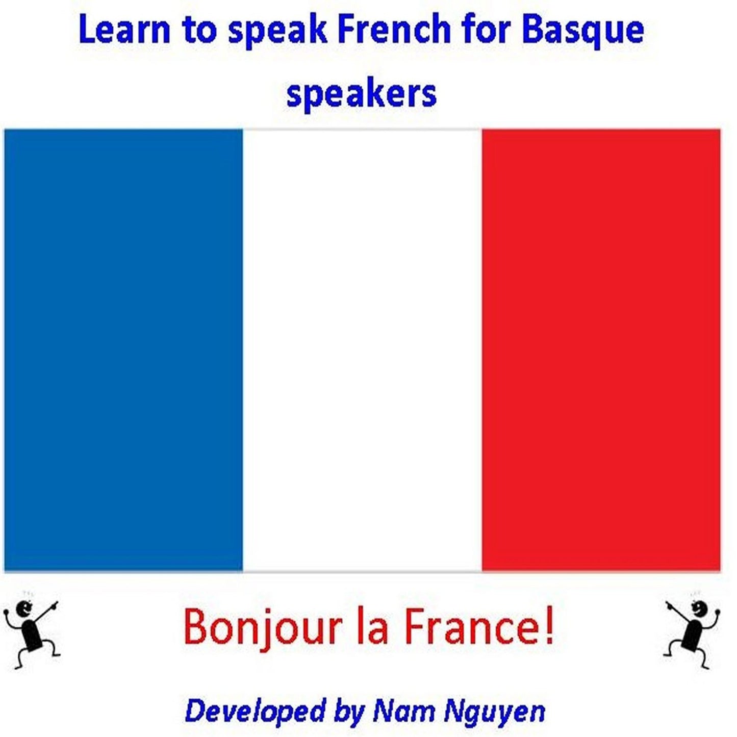 Learn to Speak French for Basque Speakers