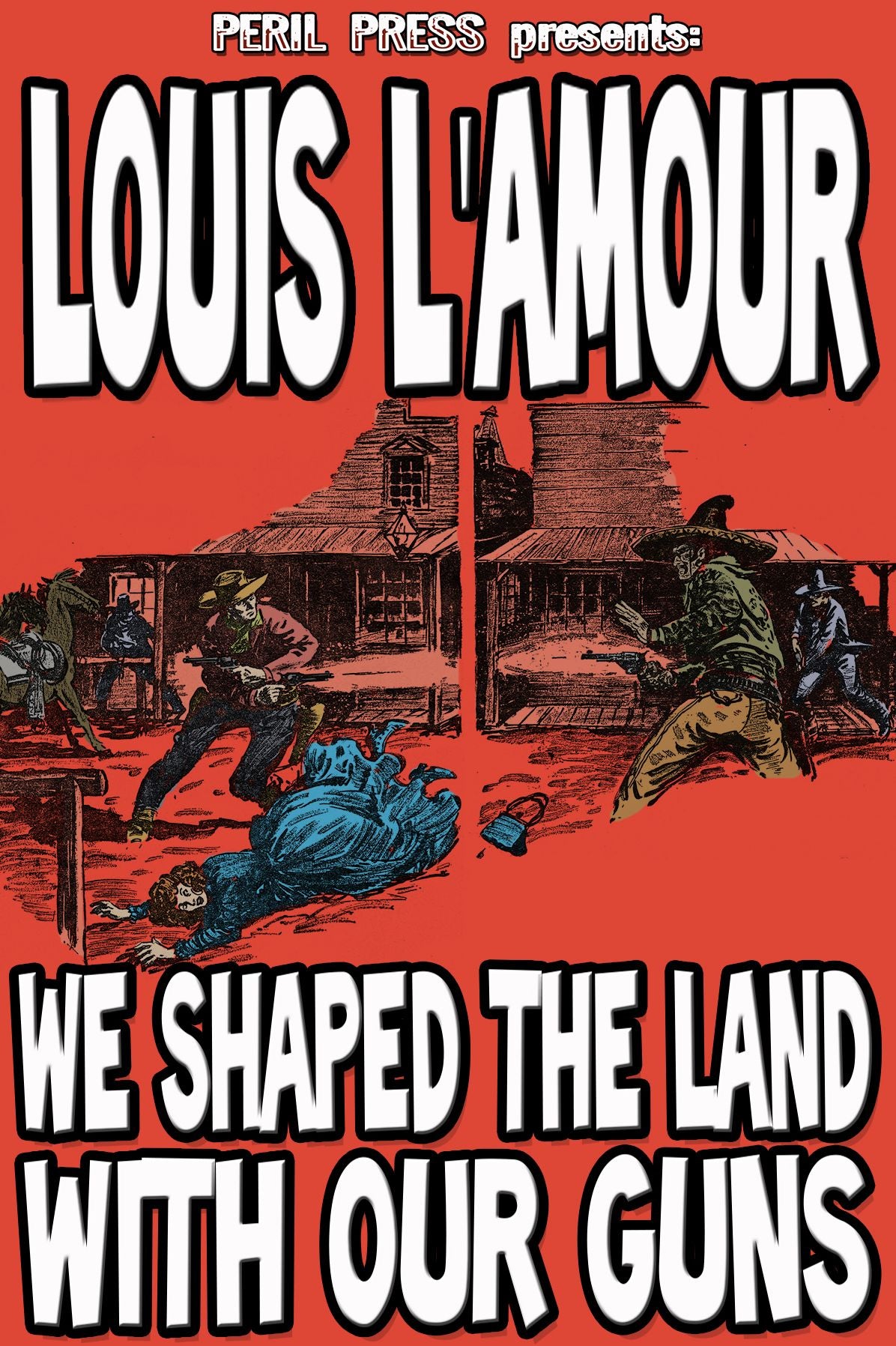 We Shaped The Land With Our Guns