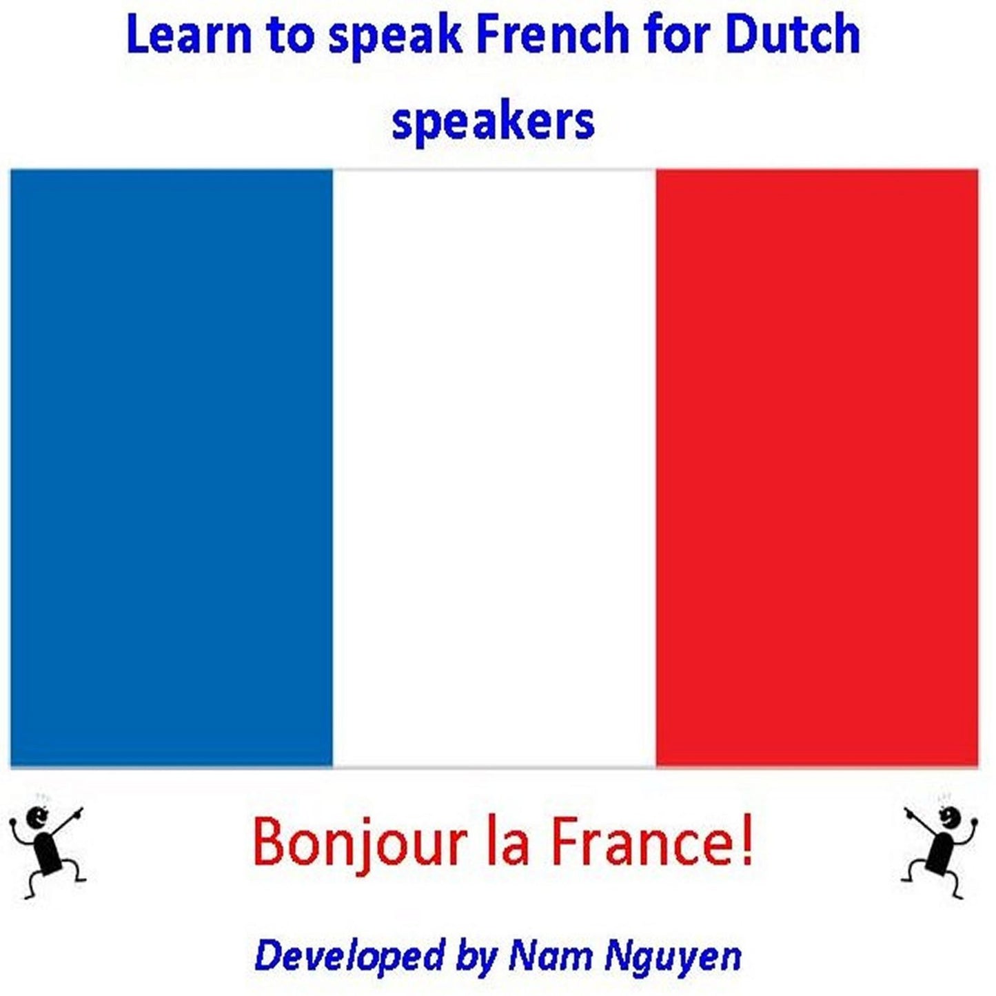 Learn to Speak French for Dutch Speakers