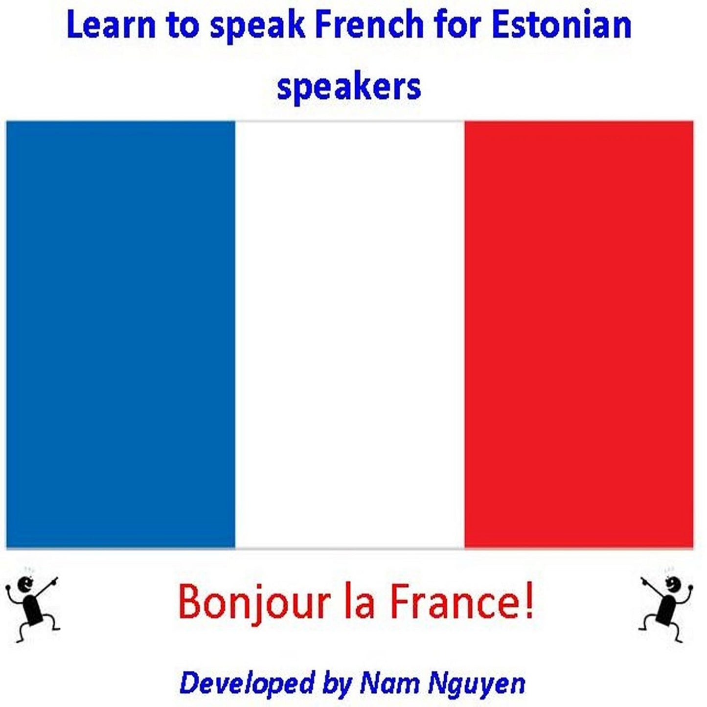 Learn to Speak French for Estonian Speakers