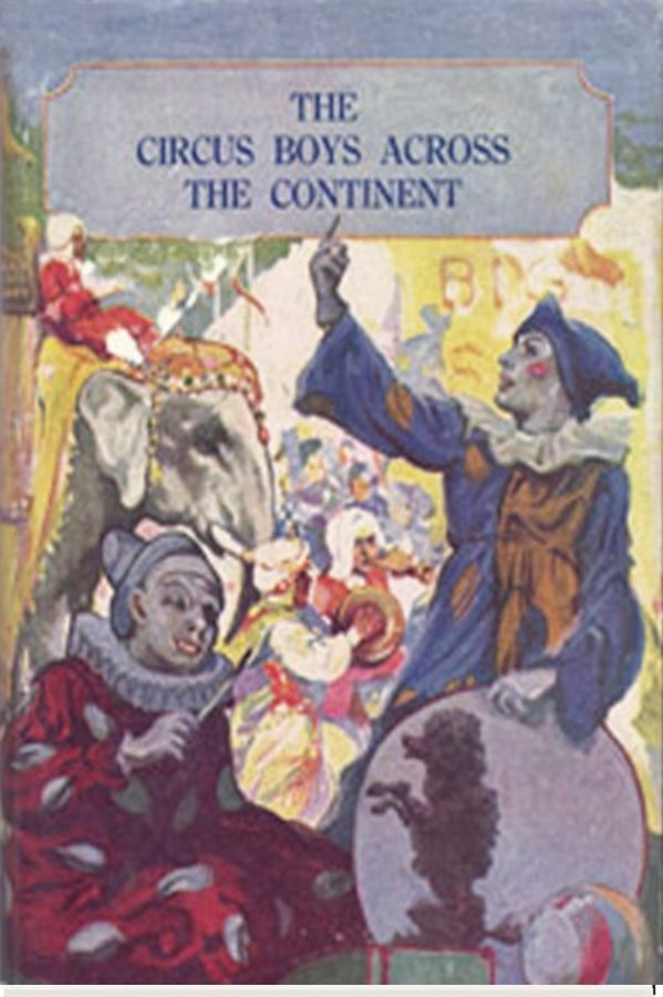 The Circus Boys Across The Continent