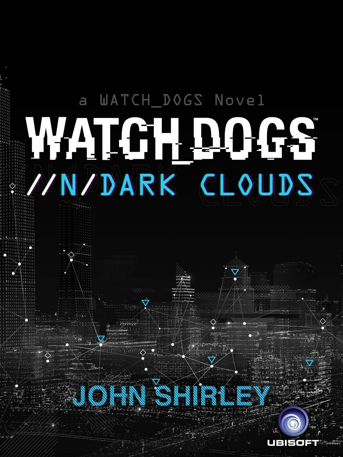 Watch Dogs Dark Clouds (FR)