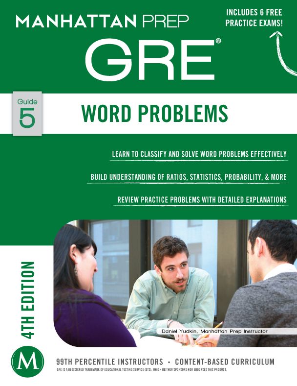 Word Problems GRE Strategy Guide, 4th Edition