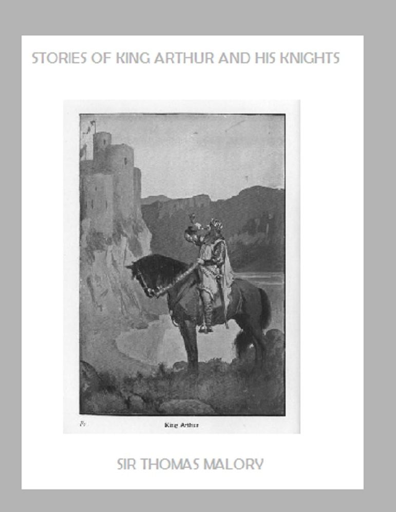 Stories of King Arthur and His Knights