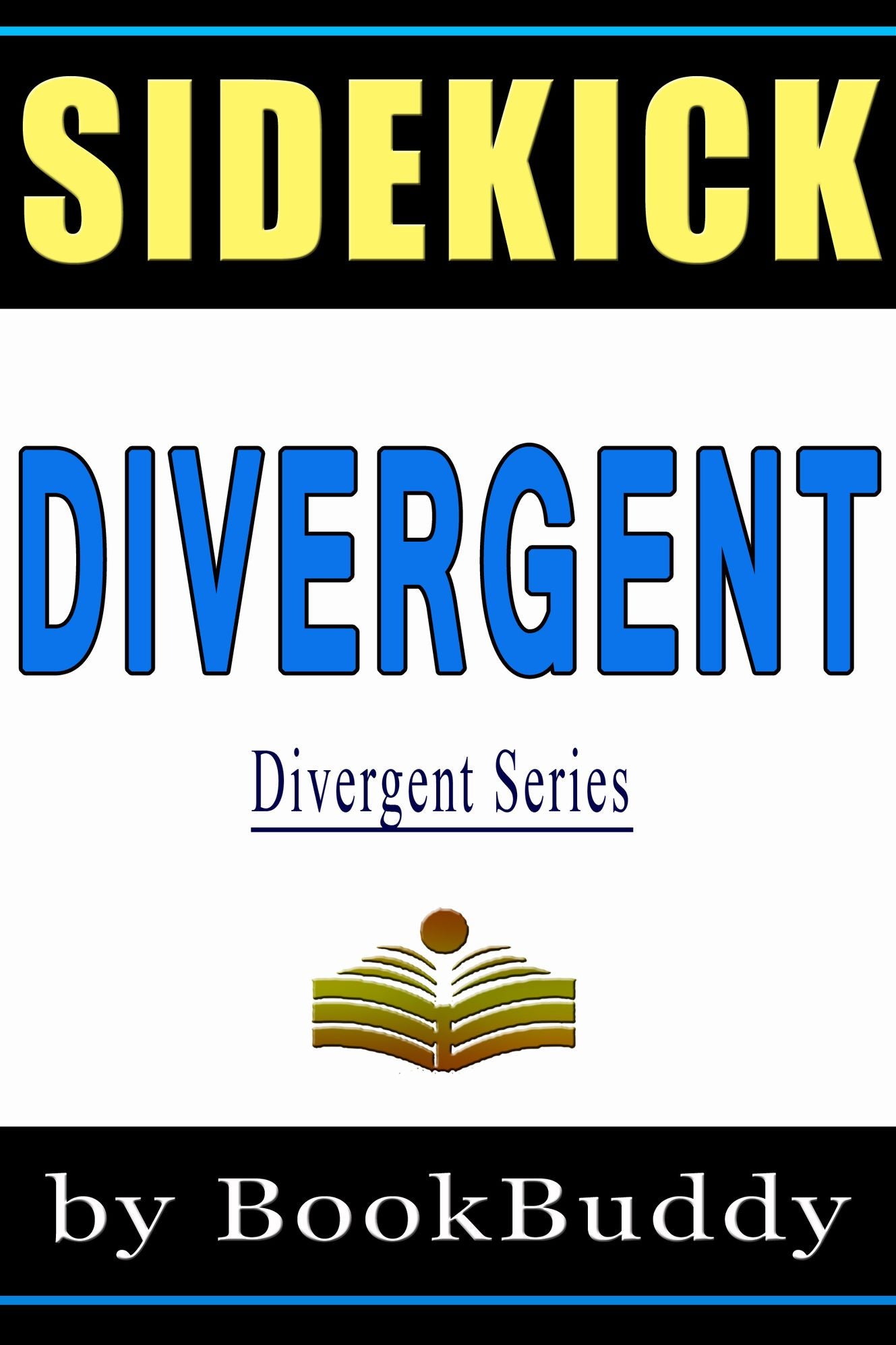 Book Sidekick - Divergent (Divergent Series) (Unofficial)