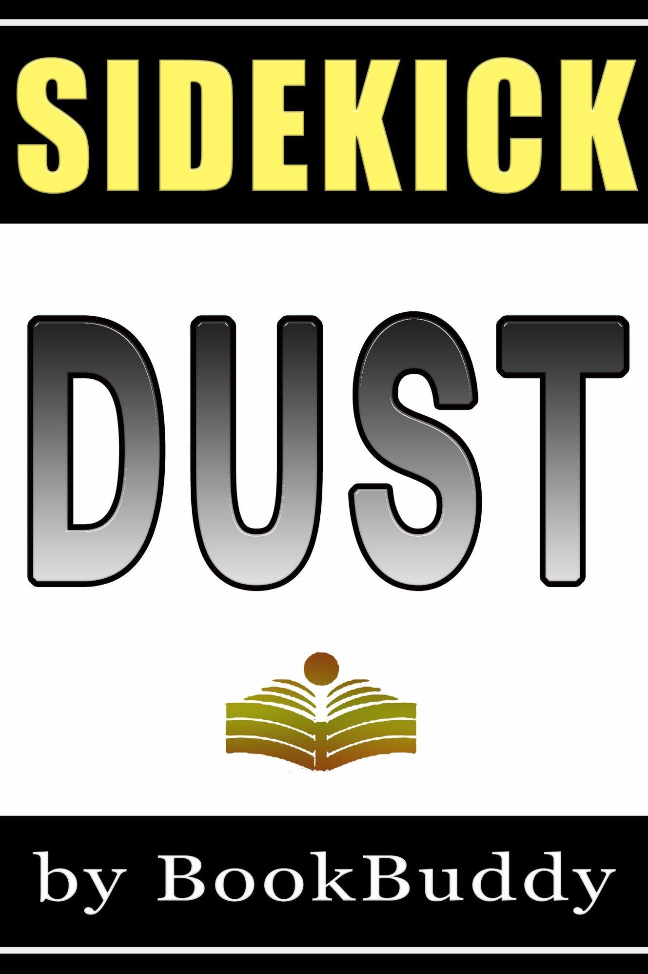 Dust - A Scarpetta Novel (Book Sidekick) (Unofficial)
