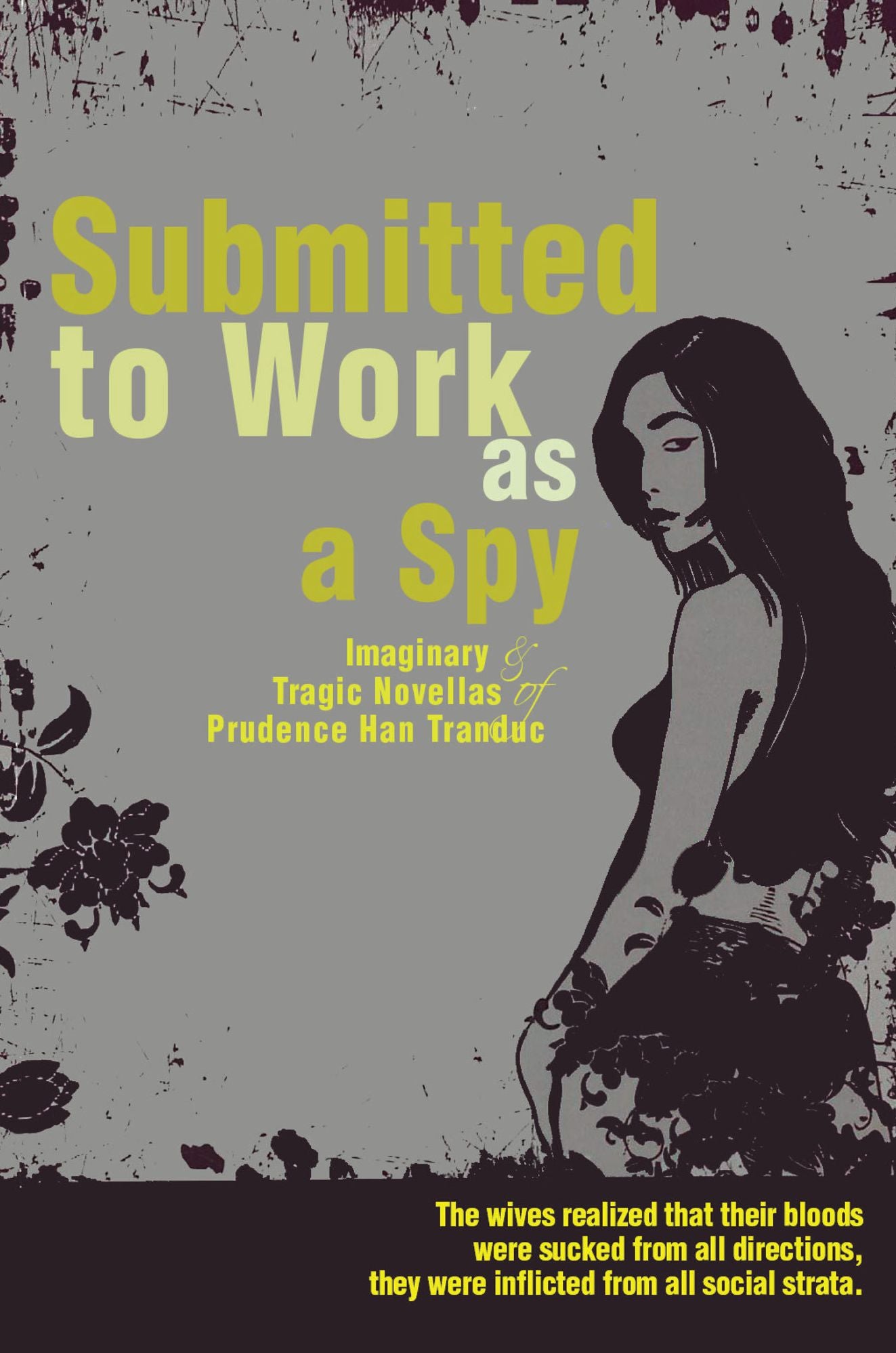 Submitted to Work as a Spy