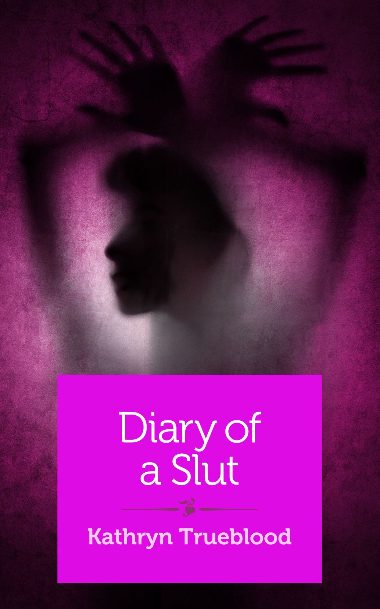 Diary of a Slut
