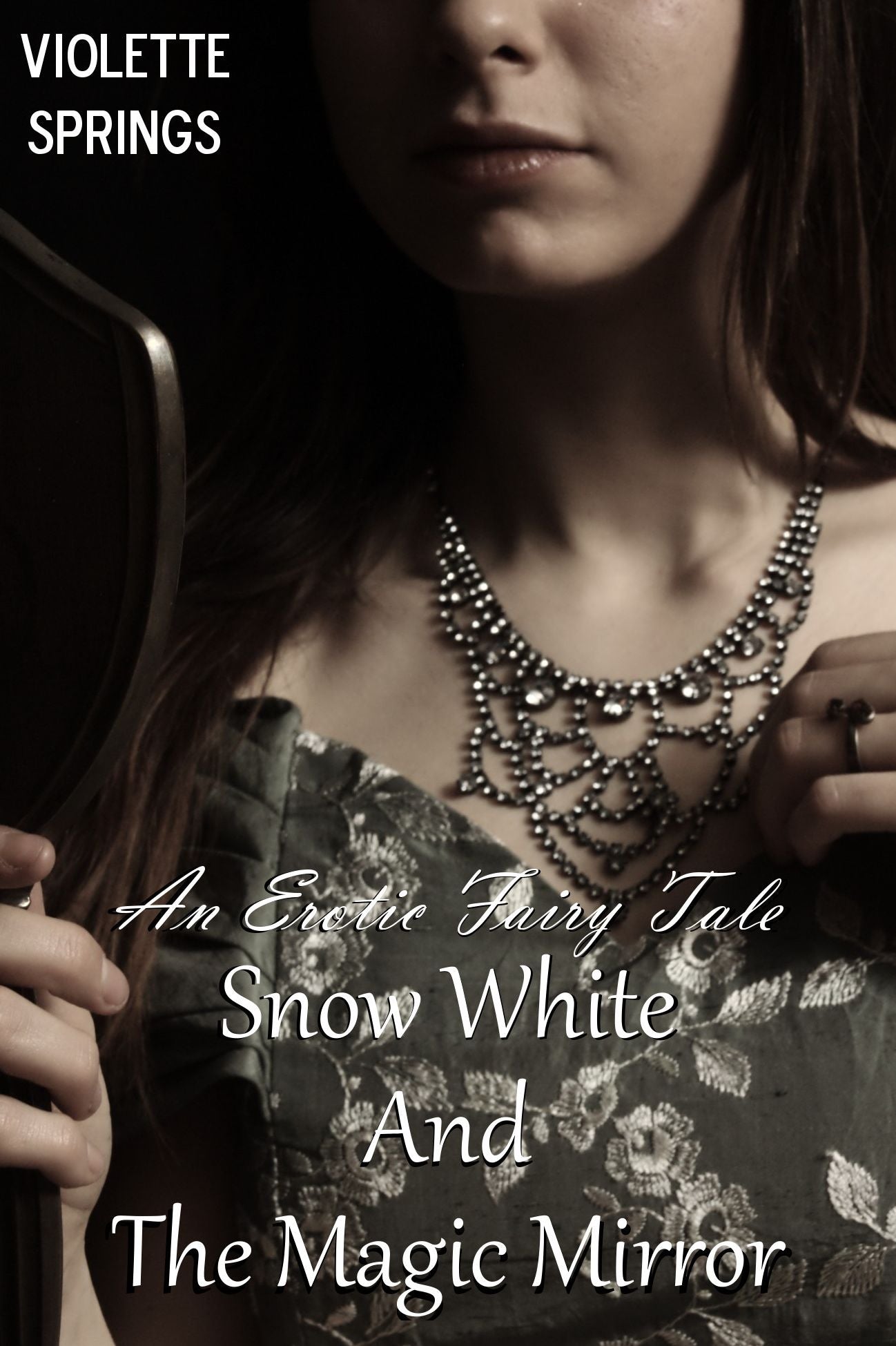 Snow White and the Magic Mirror (An Erotic Fairy Tale)