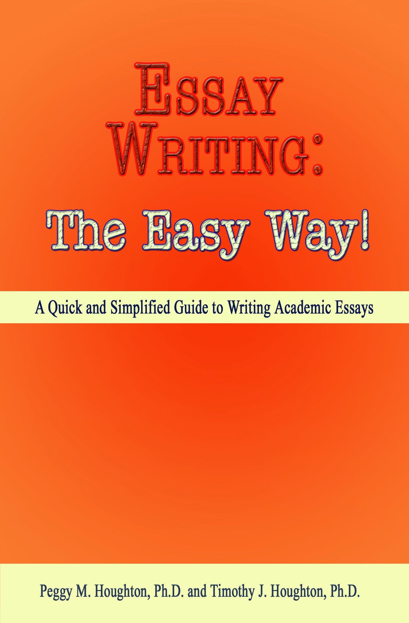 Essay Writing: The Easy Way!