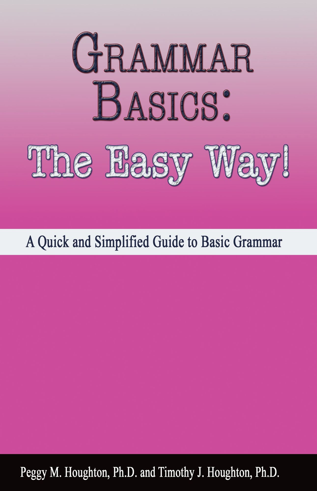 Grammar: The Easy Way!