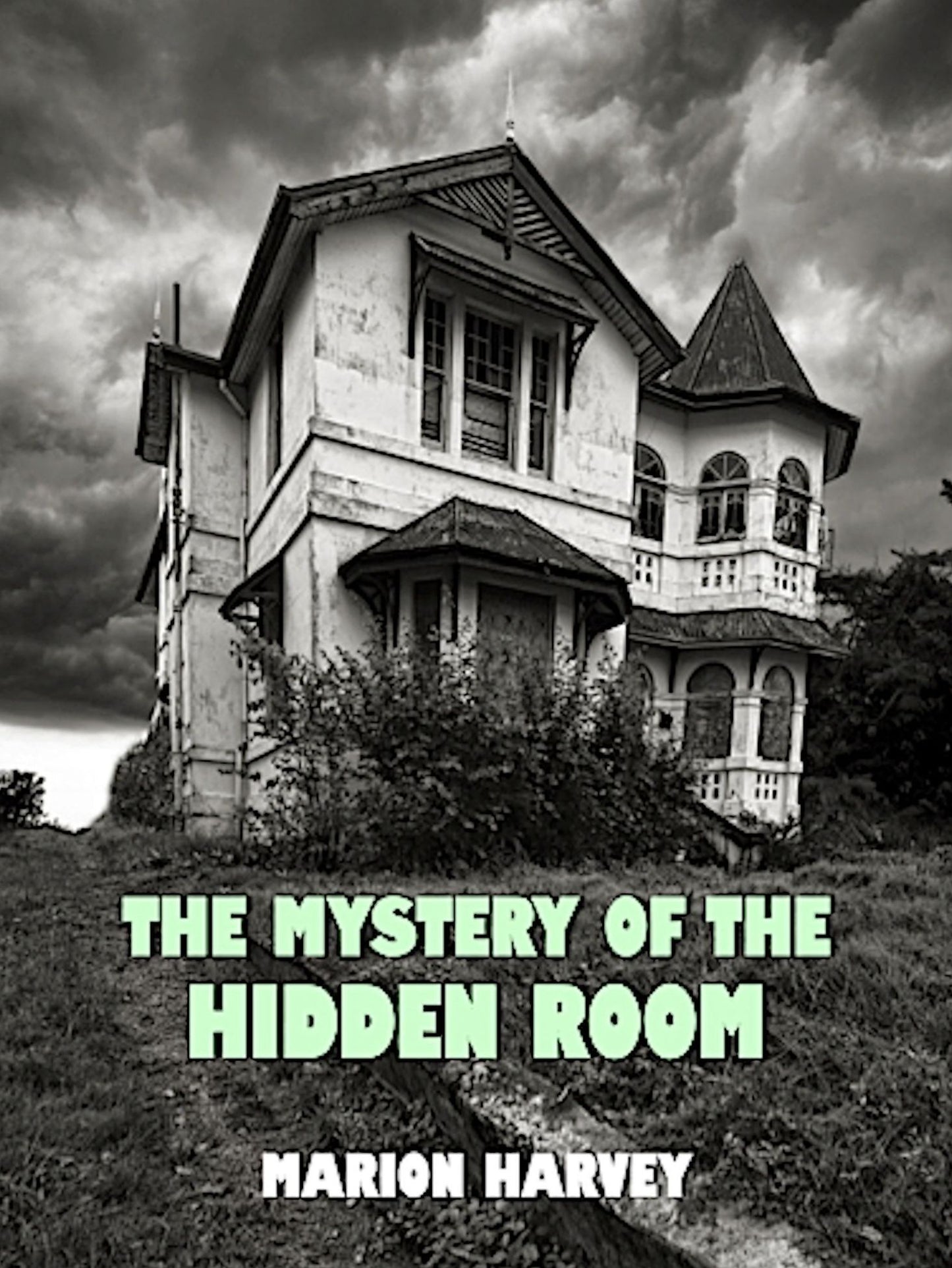 The Mystery of the Hidden Room (Illustrated)