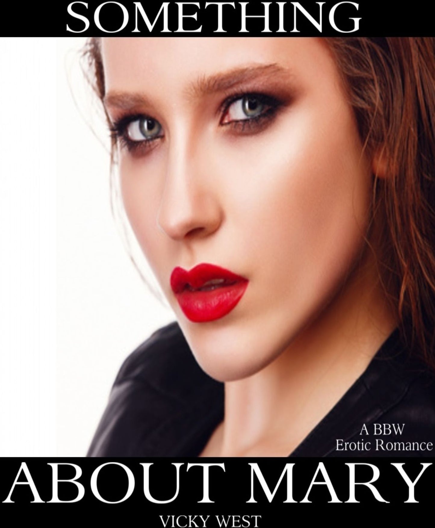 Something About Mary: A BBW Erotic Romance