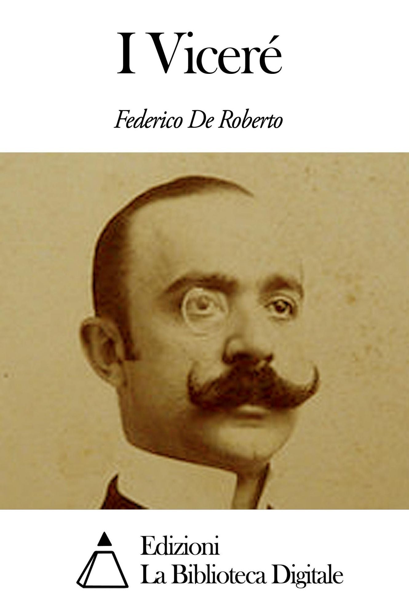 I Vicer&eacute;