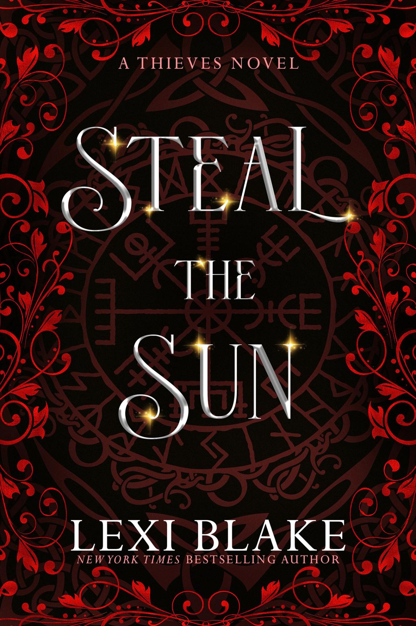 Steal the Sun (Thieves Series #4)