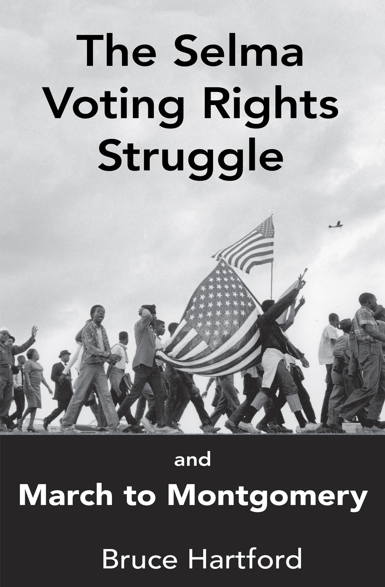 The Selma Voting Rights Struggle and March To Montgomery Epub
