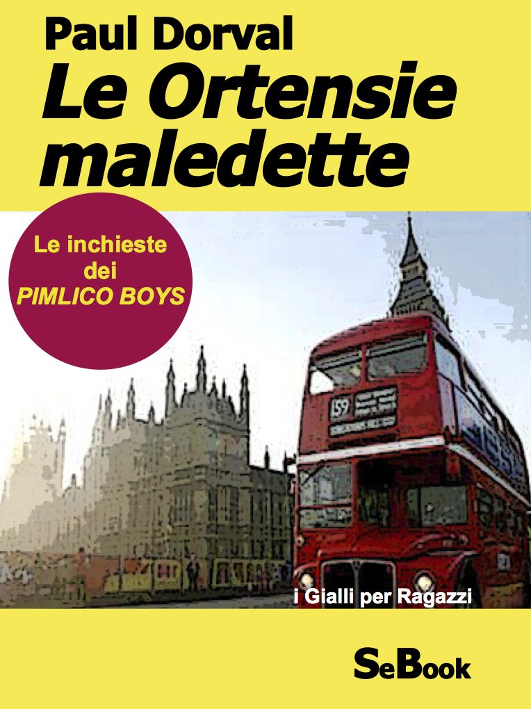 Le Ortensie maledette - Le Inchieste dei Pimlico Boys