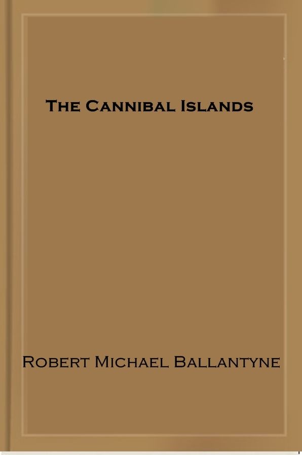 The Cannibal Islands