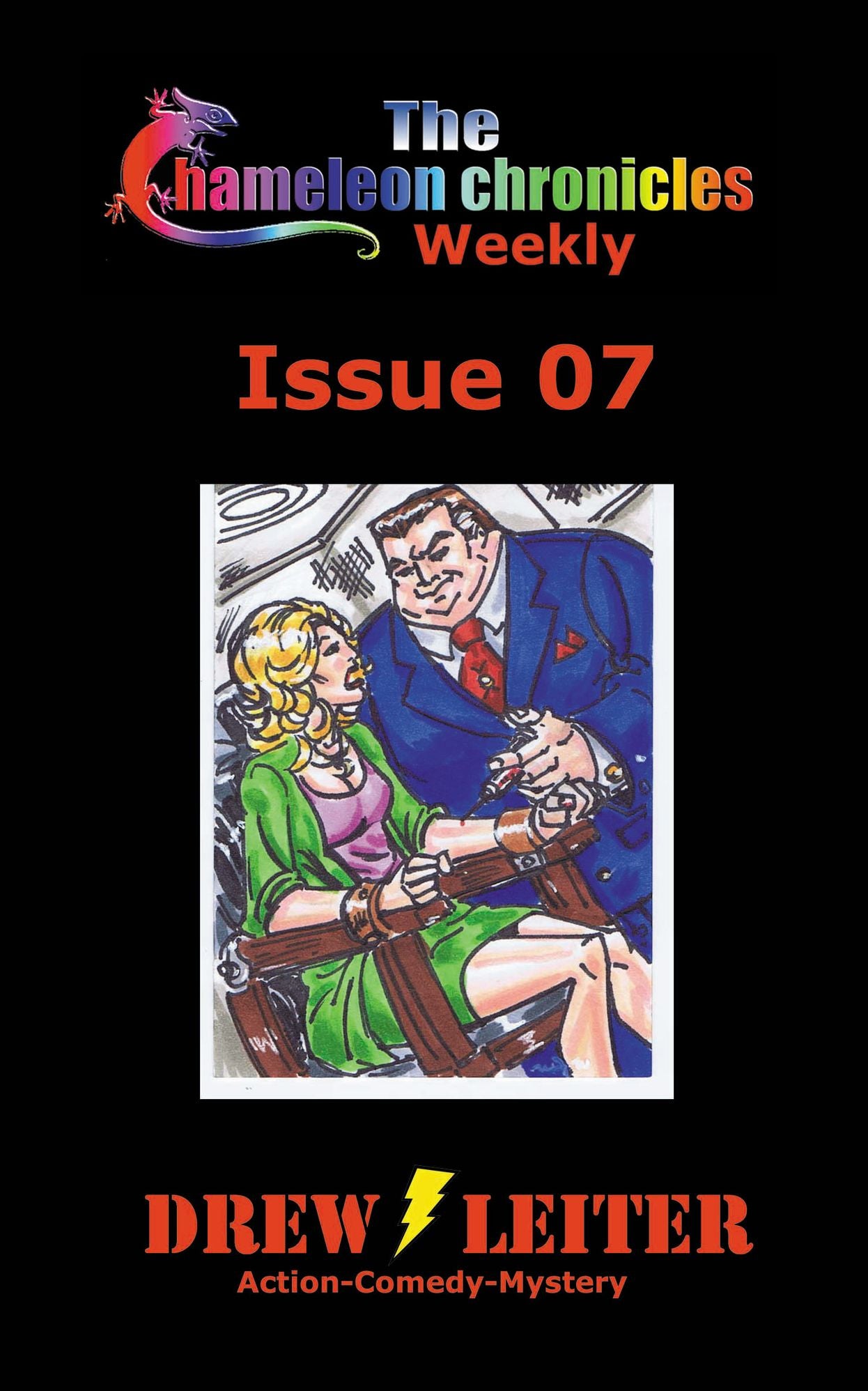 The Chameleon Chronicles Weekly Issue 07