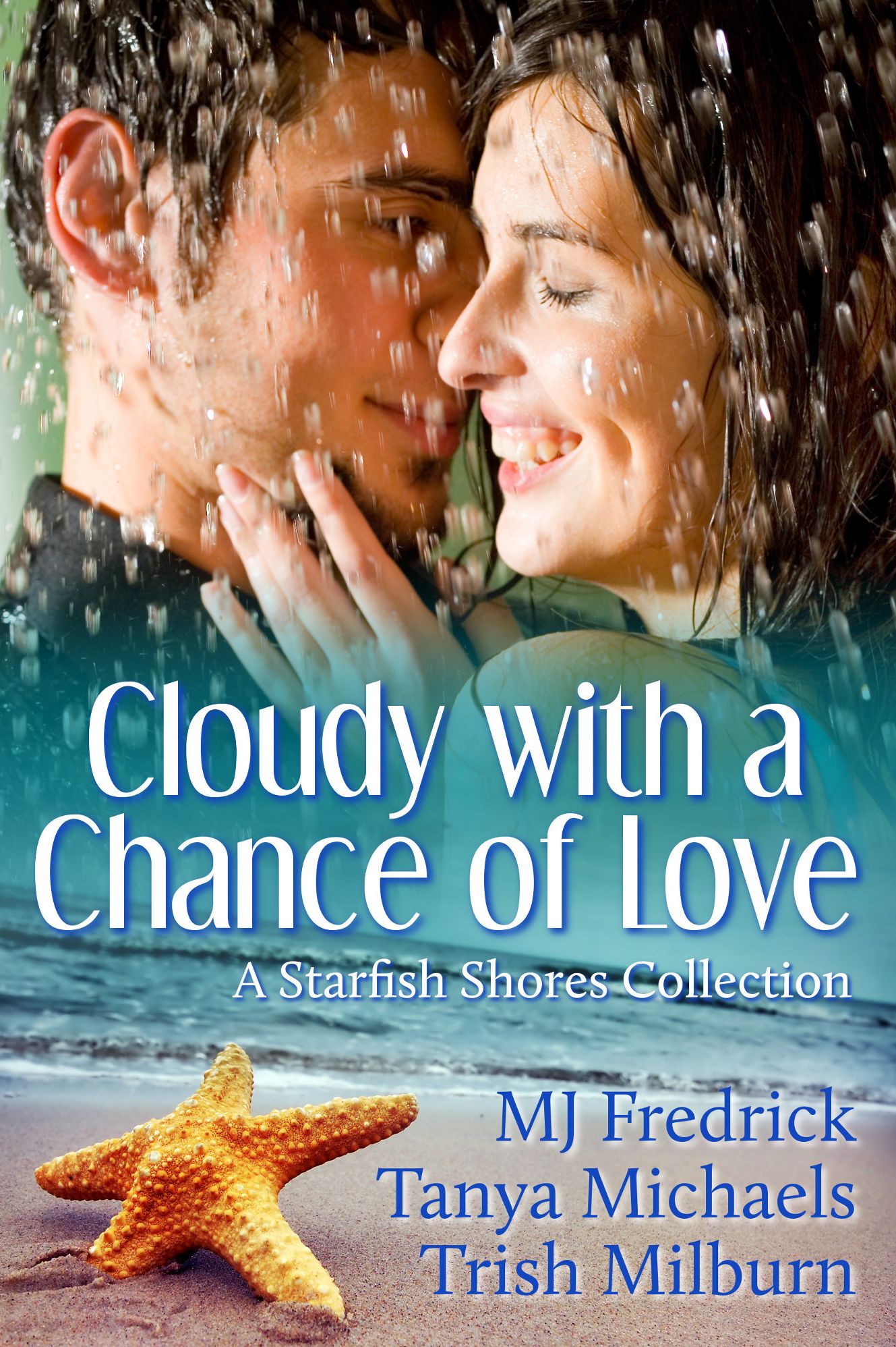 Cloudy with a Chance of Love, a Starfish Shores Collection