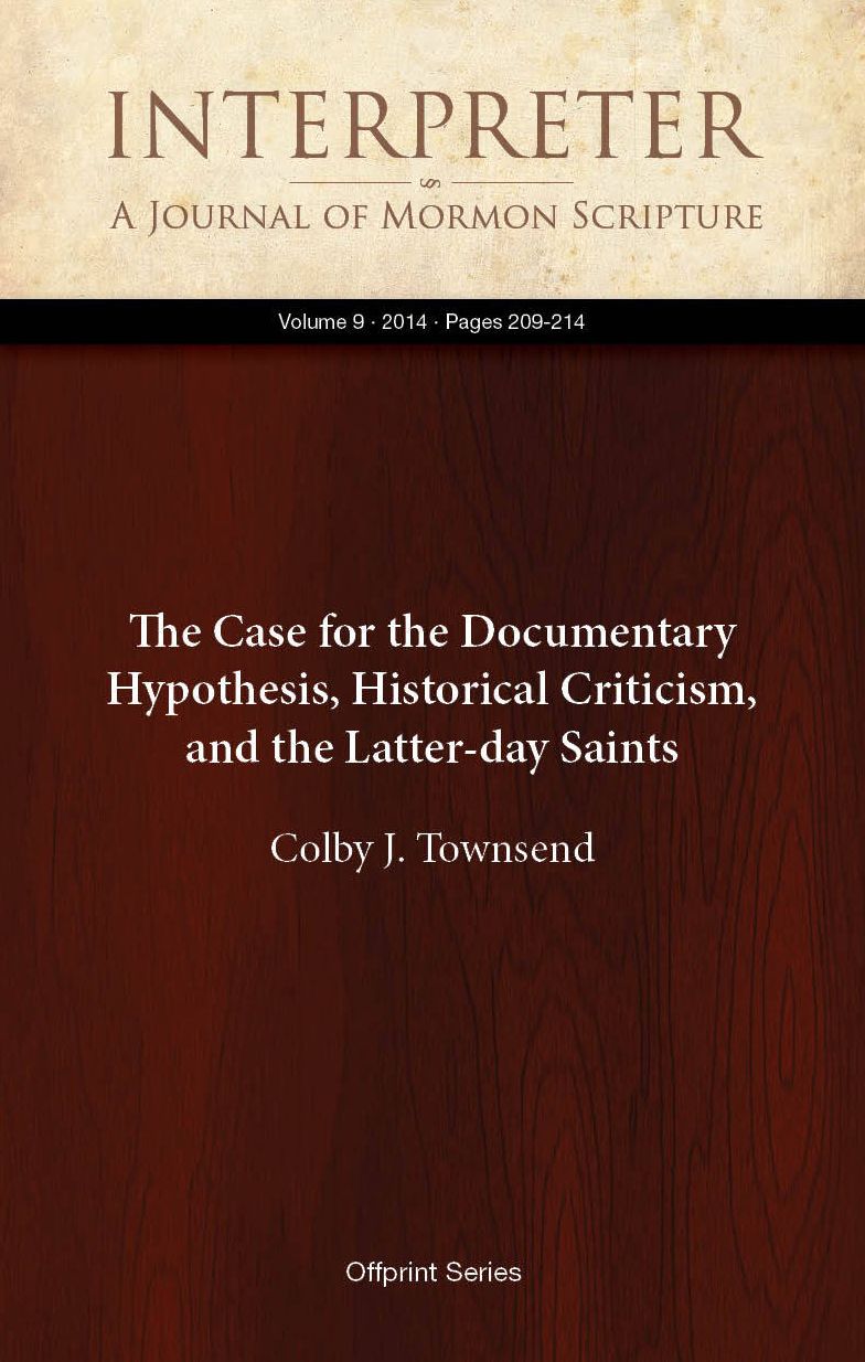 The Case for the Documentary Hypothesis, Historical Criticism, and the Latter-day Saints