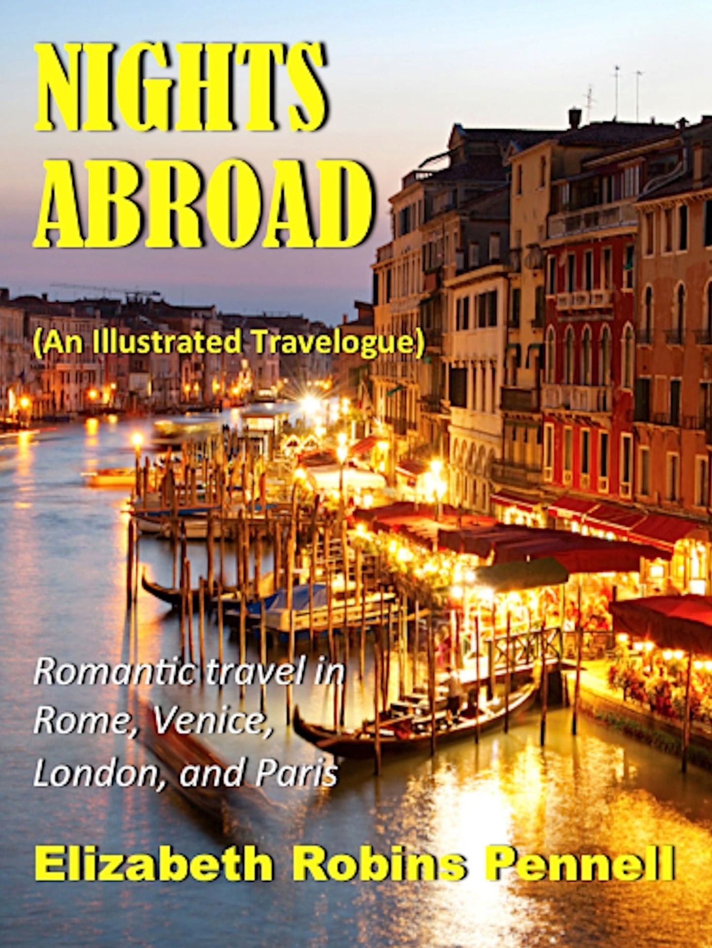 Nights Abroad (an Illustrated Travelogue)