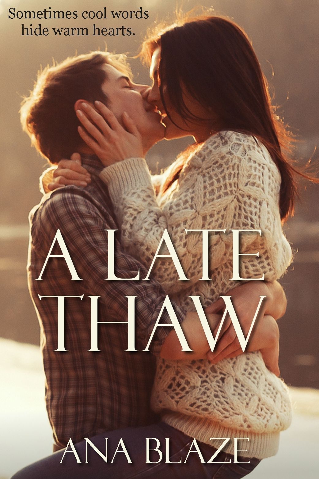 A Late Thaw