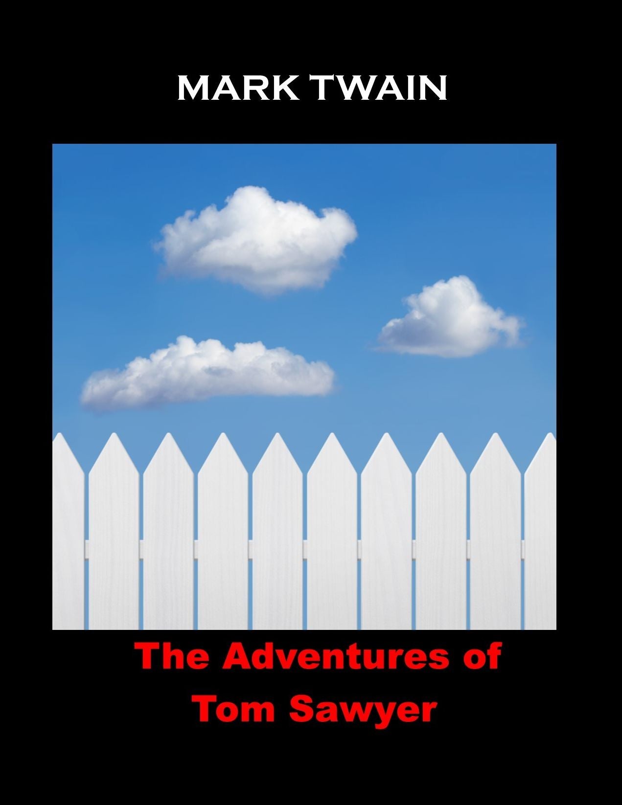 The Adventures of Tom Sawyer