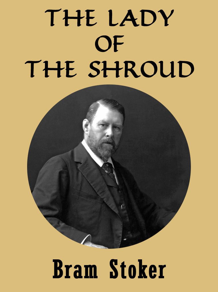THE LADY OF THE SHROUD