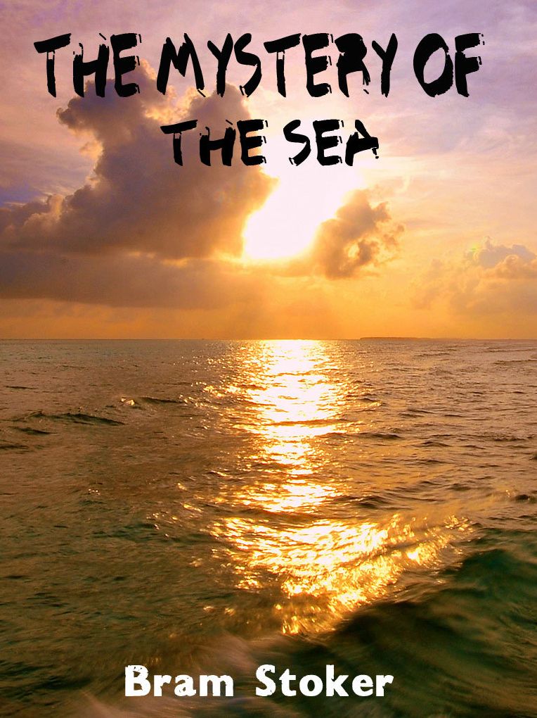 THE MYSTERY OF THE SEA