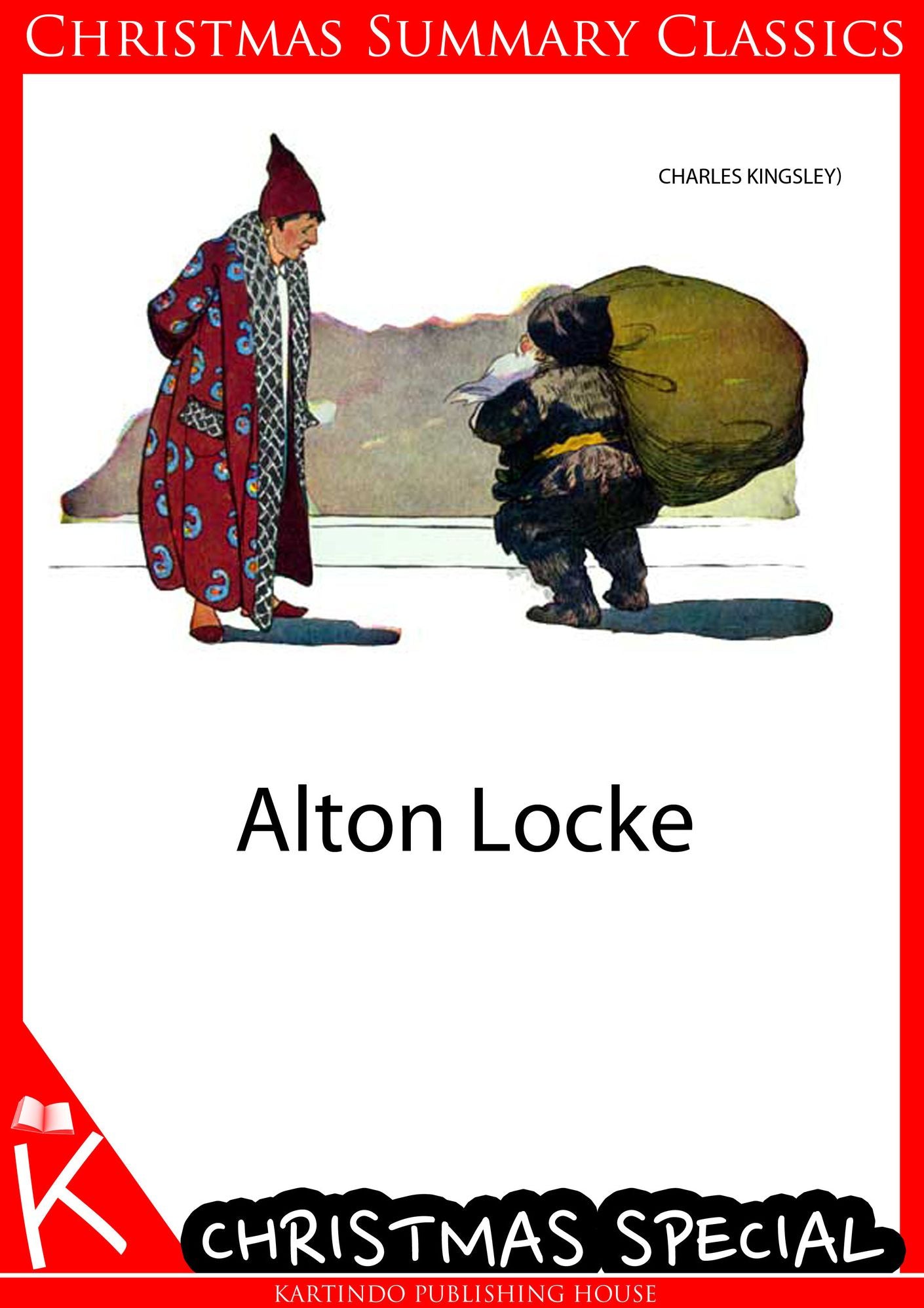 Alton Locke [Christmas Summary Classics]