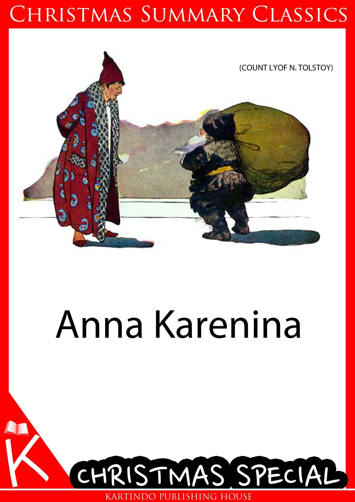 Anna Karenina [Christmas Summary Classics]
