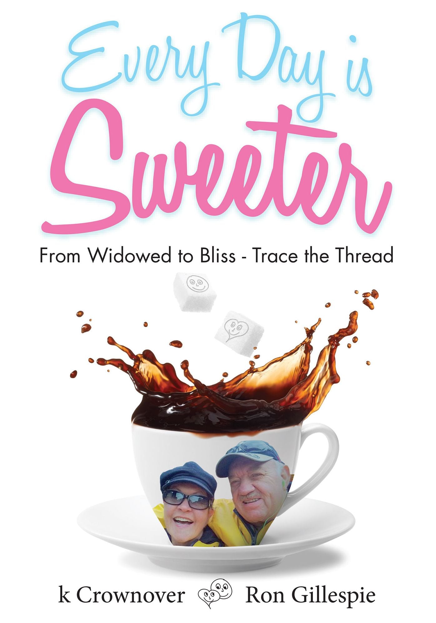 Every Day is Sweeter
