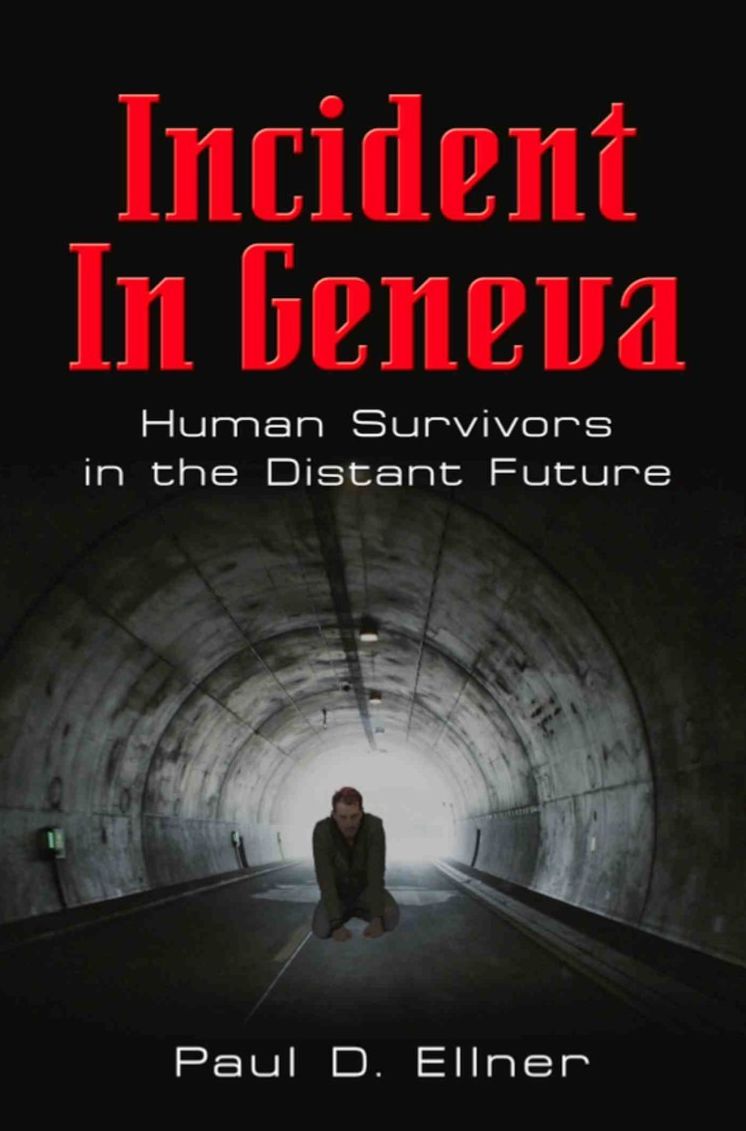 INCIDENT IN GENEVA: Human Survivors in the Distant Future