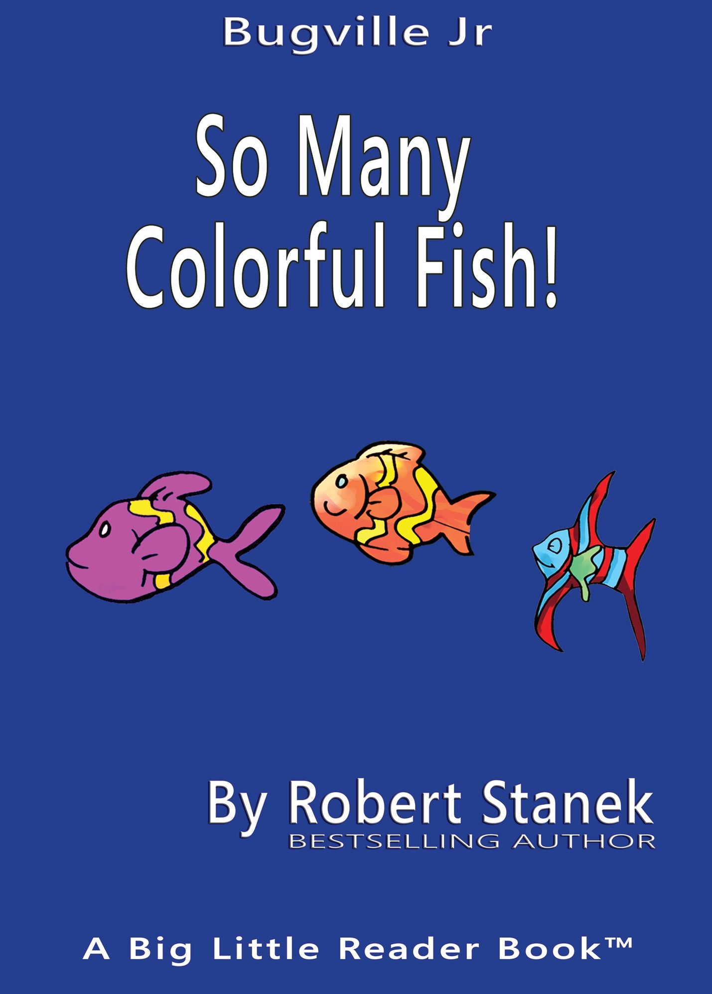 So Many Colorful Fish! (Nook Tablet Edition)