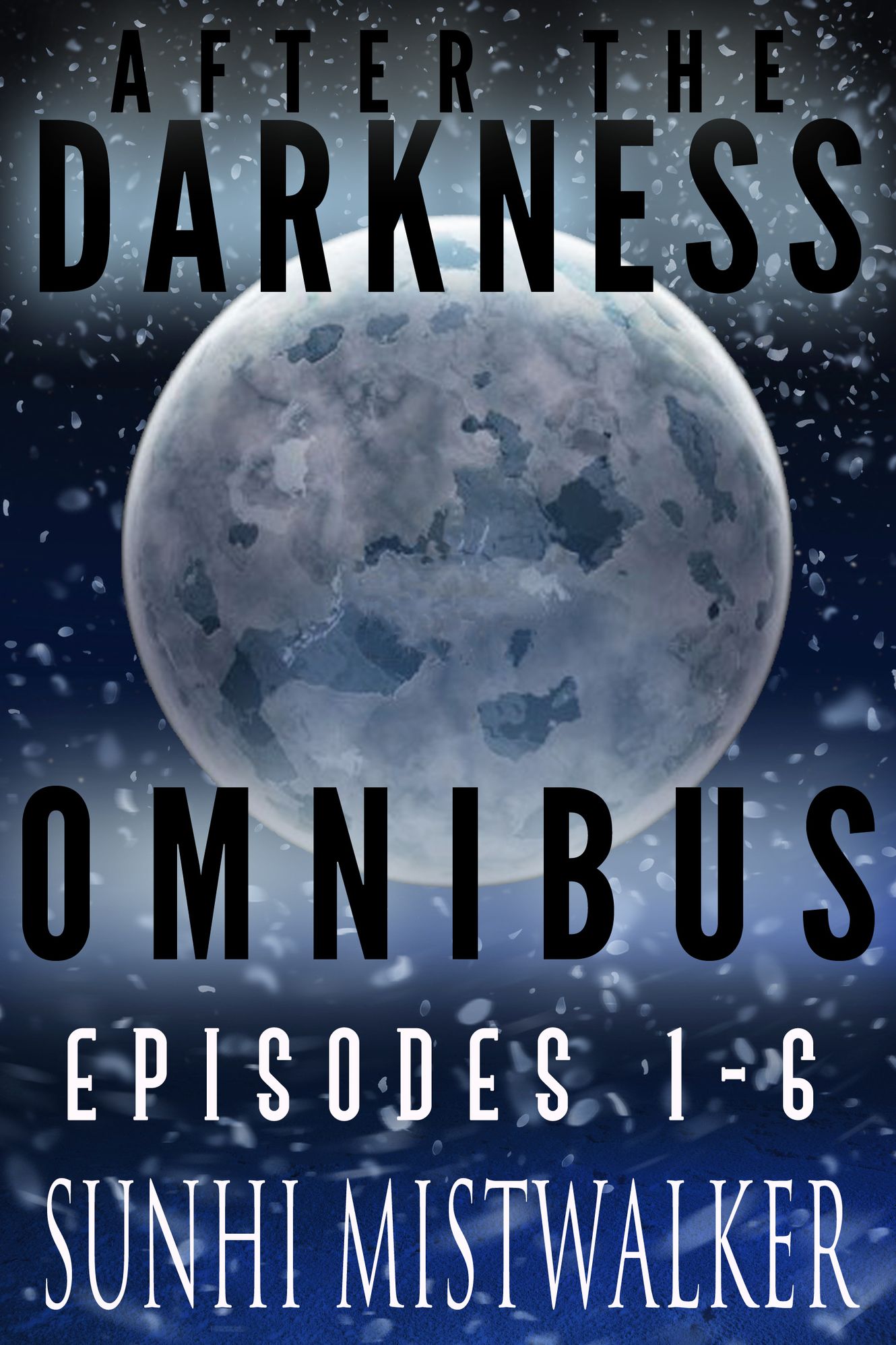 After The Darkness Omnibus: Episode 1 - 6