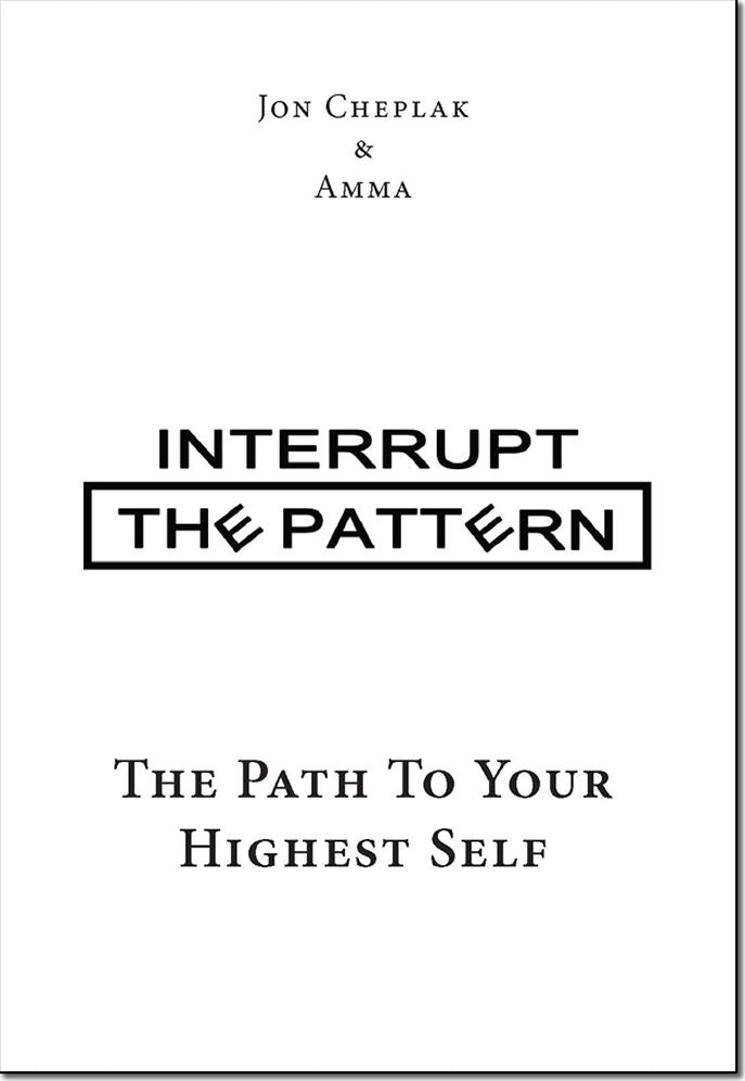 Interrupt The Pattern