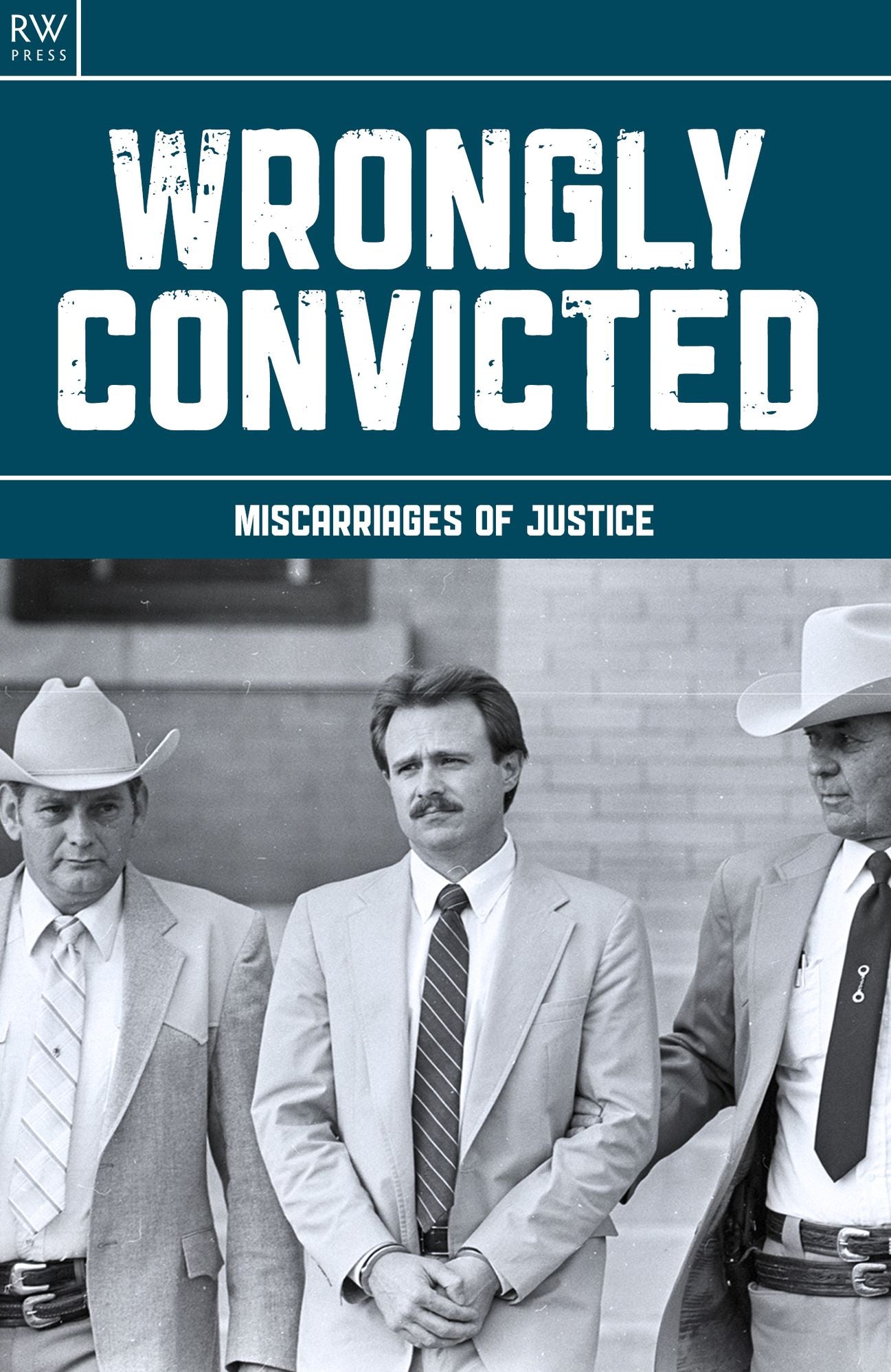 Wrongly Convicted