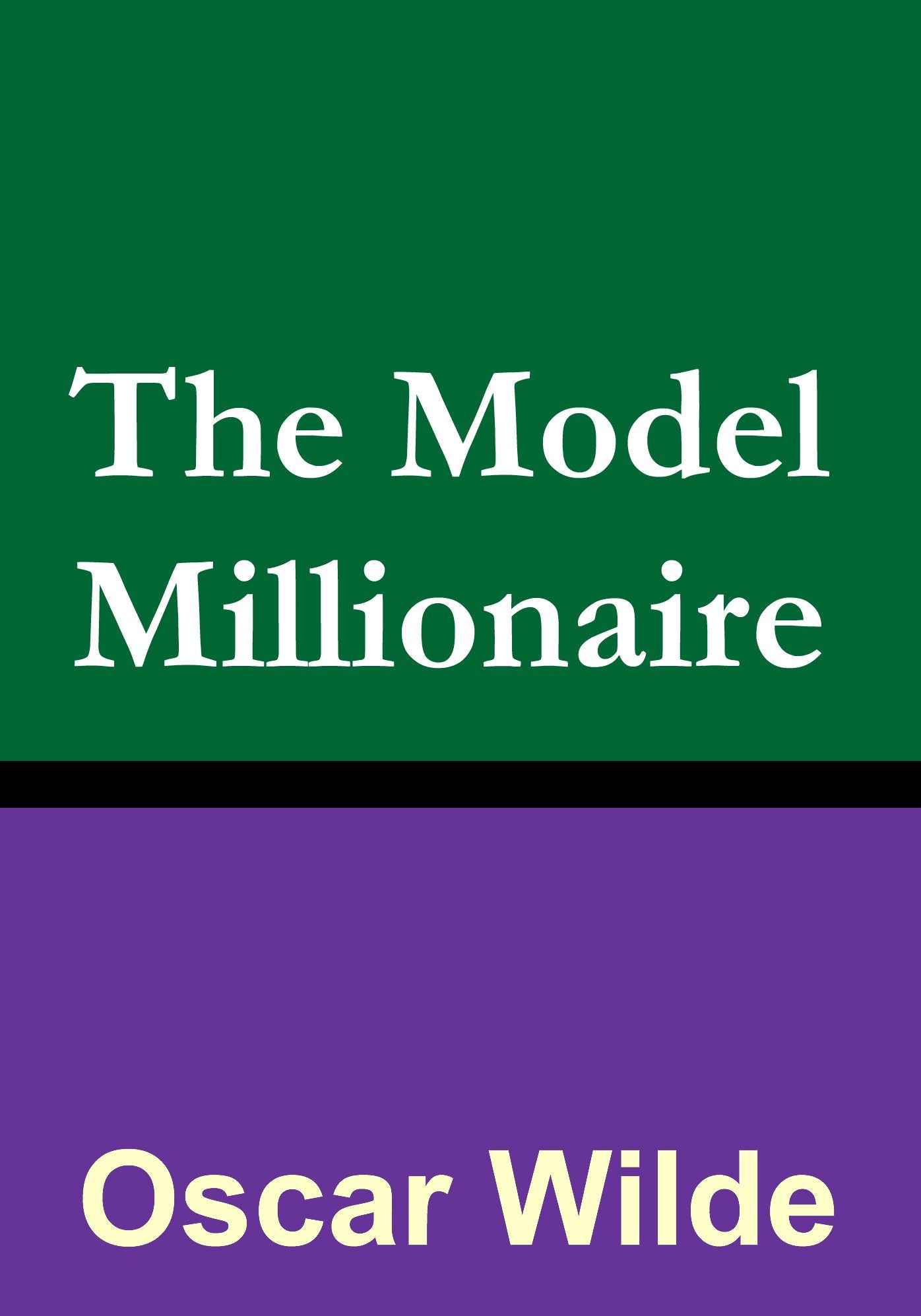 The Model Millionaire