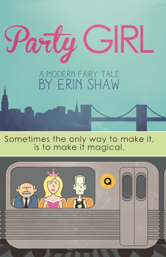 Party Girl - A Modern Fairy Tale