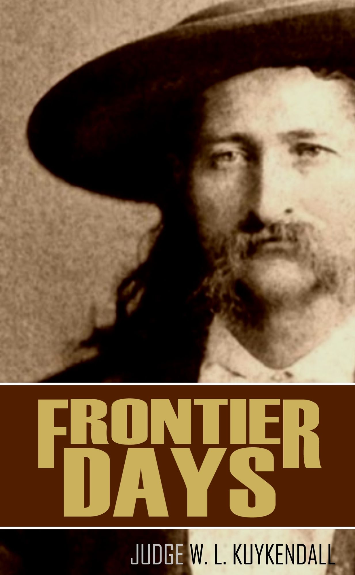 Frontier Days: A True Narrative of Striking Events on the Western Frontier