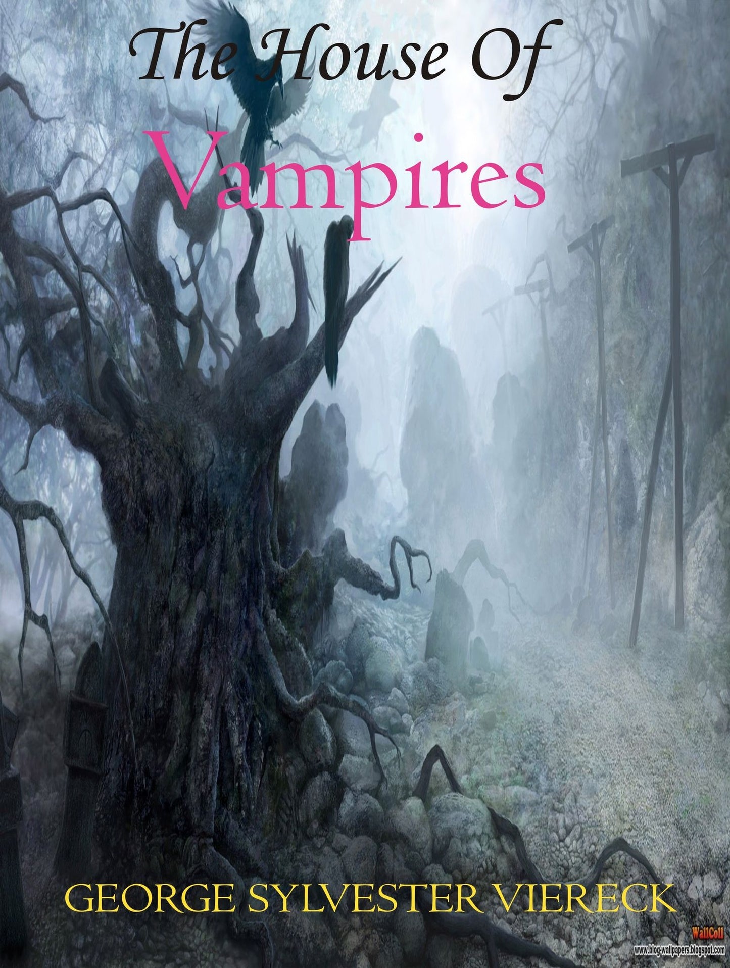 The House of the Vampire by George Sylvester Viereck